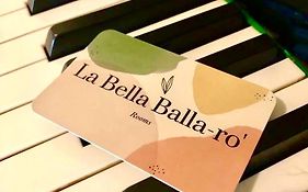 La Bella Balla-rò